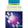 The Prescriber's Guide, Antipsychotics and Mood Stabilizers, Third Edition