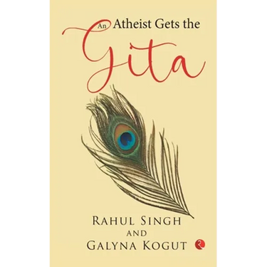 An Atheist Gets the Gita