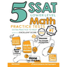 5 SSAT Lower Level Math Practice Tests: Extra Practice to Help Achieve an Excellent Score