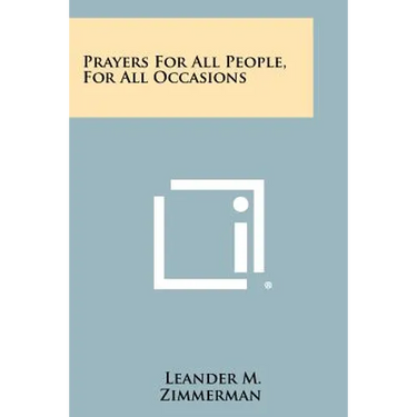 Prayers For All People, For All Occasions