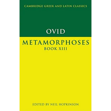 Ovid: Metamorphoses Book XIII