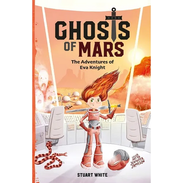 Ghosts of Mars: The Adventures of Eva Knight