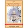 The Sacred Geometry of Washington, D.C.