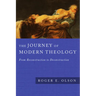 The Journey of Modern Theology: From Reconstruction to Deconstruction