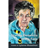 Staring Dementia in the Face