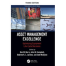 Asset Management Excellence: Optimizing Equipment Life-Cycle Decisions