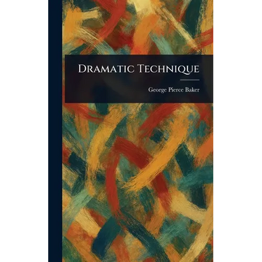 Dramatic Technique