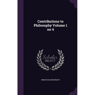 Contributions to Philosophy Volume 1 no 4