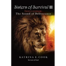 Sisters of Survival II: Intercession: The Sound of Deliverance
