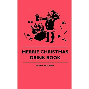 Merrie Christmas Drink Book