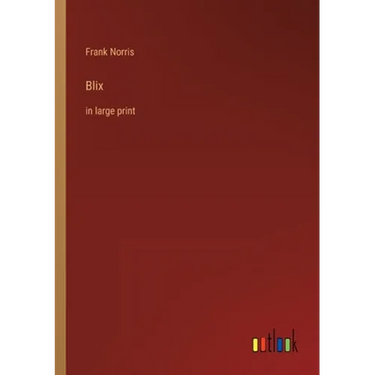 Blix: in large print