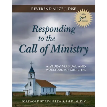 Responding to the Call of Ministry: A Study Manual and Workbook for Ministers