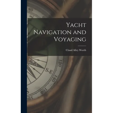 Yacht Navigation and Voyaging