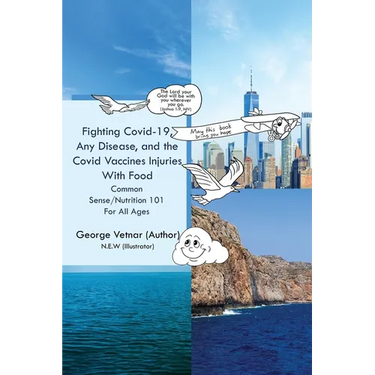 Fighting Covid-19, Any Disease, and the Covid Vaccines Injuries With Food