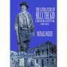 The Literature of Billy the Kid and the Lincoln County War: 1952-2022