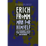 Man for Himself: An Inquiry Into the Psychology of Ethics