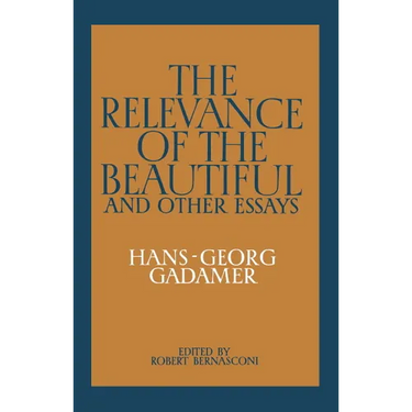 The Relevance of the Beautiful and Other Essays
