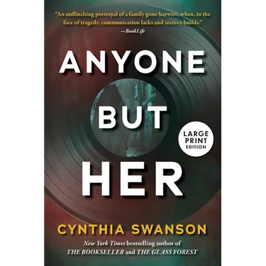 Anyone But Her (Large Print Edition)