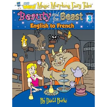 Beauty and the Beast: English to French, Level 3