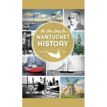 On This Day in Nantucket History