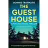 The Guest House: A Psychological Thriller