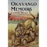 Okavango Memoirs
