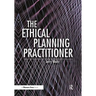 The Ethical Planning Practitioner