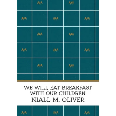 We Will Eat Breakfast With Our Children