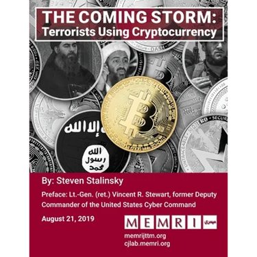 The Coming Storm: Terrorists Using Cryptocurrency