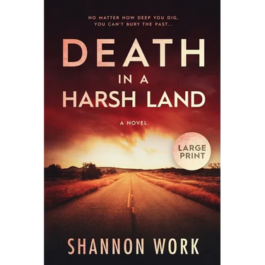 Death in a Harsh Land: Large Print