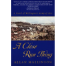 A Close Run Thing: A Novel of Wellington's Army of 1815