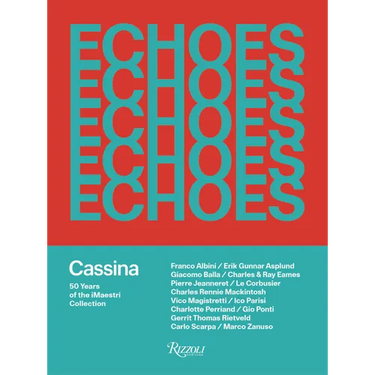 Echoes: Cassina. 50 Years of Imaestri
