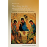 Dwelling in the Household of God: Johannine Ecclesiology and Spirituality