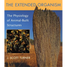 The Extended Organism: The Physiology of Animal-Built Structures