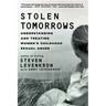 Stolen Tomorrows: Understanding and Treating Women's Childhood Sexual Abuse