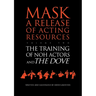 The Training of Noh Actors and The Dove^n