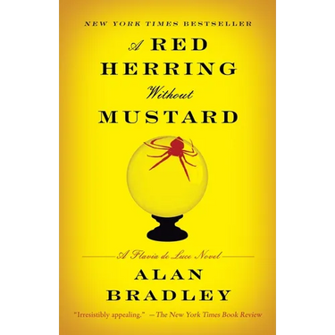 A Red Herring Without Mustard: A Flavia de Luce Novel