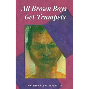All Brown Boys Get Trumpets