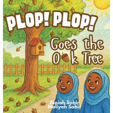 Plop! Plop! Goes the Oak Tree