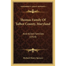 Thomas Family Of Talbot County, Maryland: And Allied Families (1914)