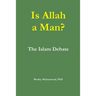 Is Allah a Man? The Islam Debate