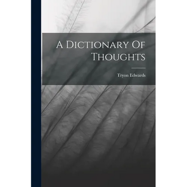 A Dictionary Of Thoughts