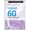 Toward 6g: A New Era of Convergence
