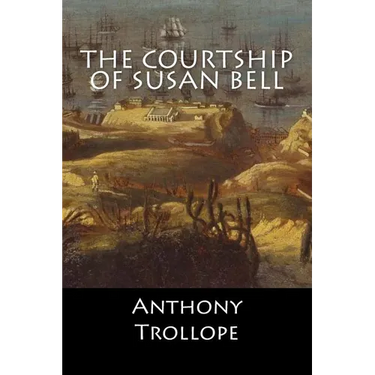 The Courtship of Susan Bell