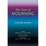The Year of Mourning: A Jewish Journey