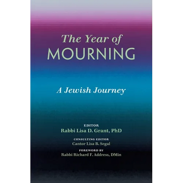 The Year of Mourning: A Jewish Journey