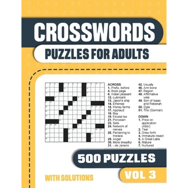 Crosswords Puzzles for Adults: Crossword Book with 500 Puzzles for Adults. Seniors and all Puzzle Book Fans - Vol 3
