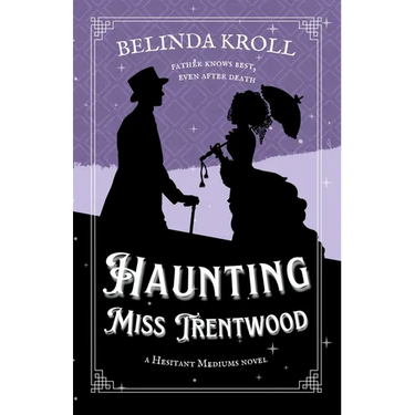 Haunting Miss Trentwood