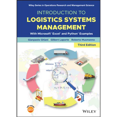 Introduction to Logistics Systems Management: With Microsoft Excel and Python Examples