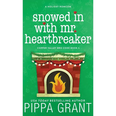 Snowed in with Mr. Heartbreaker